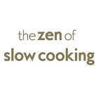 Zen Of Slow Cooking, The