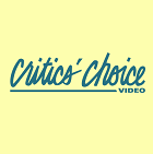 Critics Choice Video 